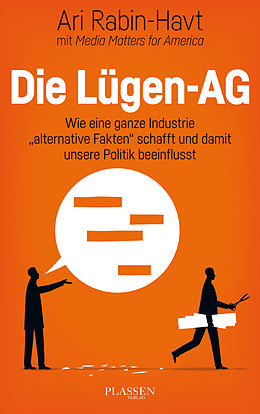 E-Book (epub) Die Lügen-AG von Ari Rabin-Havt, MEDIA MATTERS FOR AMERICA