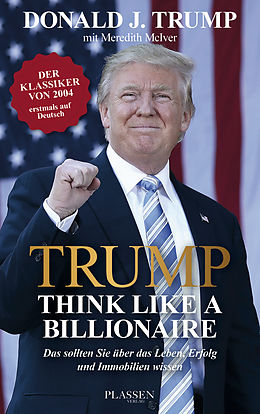 E-Book (epub) Trump: Think like a Billionaire von Donald J. Trump
