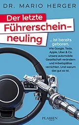 E-Book (epub) Der letzte Führerscheinneuling von Mario Herger