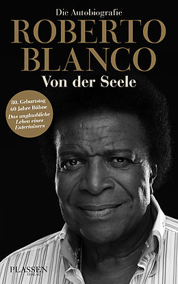E-Book (epub) Roberto Blanco: Von der Seele von Roberto Blanco