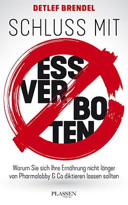 E-Book (epub) Schluss mit Essverboten! von Detlef Brendel