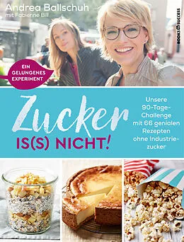 E-Book (epub) Zucker is(s) nicht! von Andrea Ballschuh