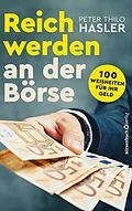 E-Book (epub) Reich werden an der Börse von Peter Thilo Hasler