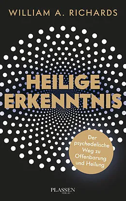 E-Book (epub) Heilige Erkenntnis von William A. Richards, Philipp Seedorf