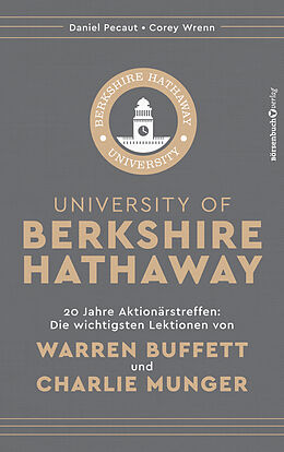 Fester Einband University of Berkshire Hathaway von Daniel Pecaut, Corey Wrenn