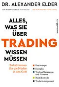 E-Book (epub) Alles, was Sie über Trading wissen müssen von Alexander Elder