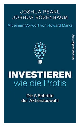 E-Book (epub) Investieren wie die Profis von Joshua Pearl, Joshua Rosenbaum