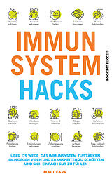 E-Book (epub) Immunsystem Hacks von Matt Farr