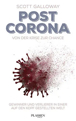 E-Book (epub) Post Corona: Von der Krise zur Chance von Scott Galloway