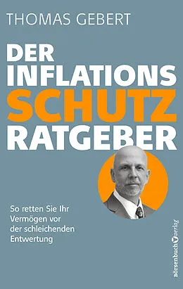 E-Book (epub) Der Inflationsschutzratgeber von Thomas Gebert