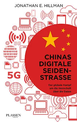 E-Book (epub) Chinas digitale Seidenstraße von Jonathan E. Hillman