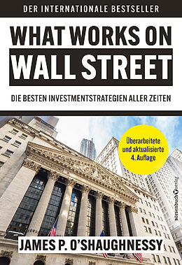 Fester Einband What Works on Wall Street von James P. O´Shaughnessy