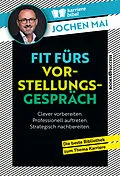 E-Book (epub) Fit fürs Vorstellungsgespräch von Jochen Mai