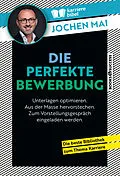 E-Book (epub) Die perfekte Bewerbung von Jochen Mai