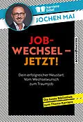 E-Book (epub) Jobwechsel  Jetzt! von Jochen Mai