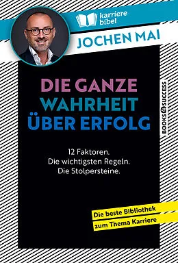 E-Book (epub) Die ganze Wahrheit über Erfolg von Jochen Mai