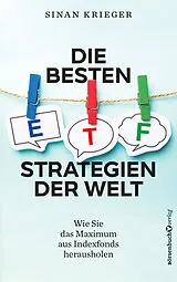 Kartonierter Einband Die besten ETF-Strategien der Welt von Sinan Krieger