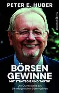 E-Book (epub) Börsengewinne mit Strategie und Taktik von Peter E. Huber