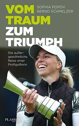 E-Book (epub) Vom Traum zum Triumph von Sophia Popov, Bernd Schmelzer