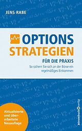 Fester Einband Optionsstrategien für die Praxis - Neuauflage von Jens Rabe