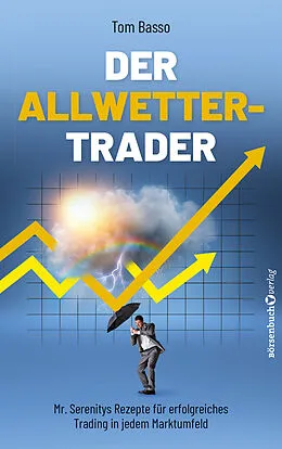 E-Book (epub) Der Allwetter-Trader von Tom Basso