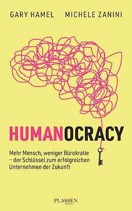 Kartonierter Einband Humanocracy von Gary Hamel, Michele Zanini