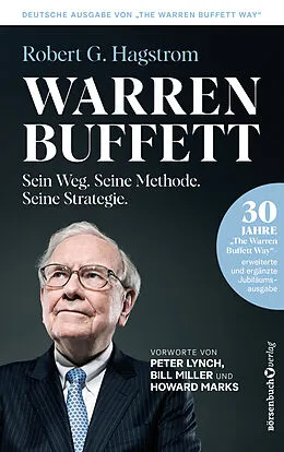 E-Book (epub) Warren Buffett: Sein Weg. Seine Methode. Seine Strategie. von Robert G. Hagstrom