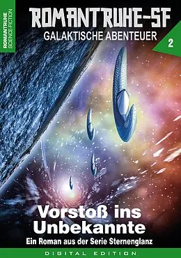 E-Book (epub) ROMANTRUHE-SF - Galaktische Abenteuer 2 von Arthur E. Black
