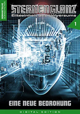 E-Book (epub) STERNENGLANZ - Eliteeinheit des Universums 1 von Arthur E. Black