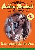 E-Book (epub) RESIDENZ ABENDGOLD 6 von Erec von Astolat