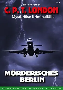 E-Book (epub) C. P. T. London 1 von Erec von Astolat