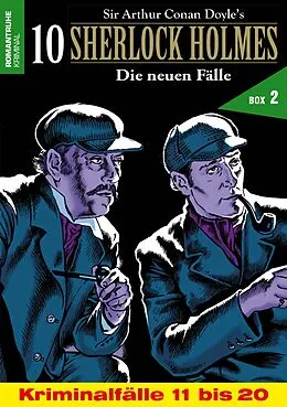 E-Book (epub) 10 SHERLOCK HOLMES - Die neuen Fälle Box 2 von G. Arentzen, Amanda McGrey