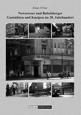 Kartonierter Einband Nowaweser und Babelsberger Gaststätten und Kneipen im 20. Jahrhundert von Klaus Fritze