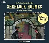 Audio CD (CD/SACD) Sherlock Holmes - Die neuen Fälle: Collector's Box 10 von Arthur Conan (Sir) Doyle