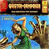Audio CD (CD/SACD) Geister Schocker CD 113: Das Seeweib von Minsen von G. Arentzen