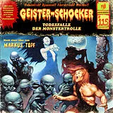 Audio CD (CD/SACD) Geister Schocker CD 115: Todesfalle der Monstertrolle von Markus Topf