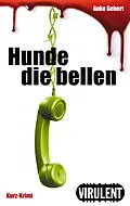 E-Book (epub) Hunde die bellen von Anke Gebert