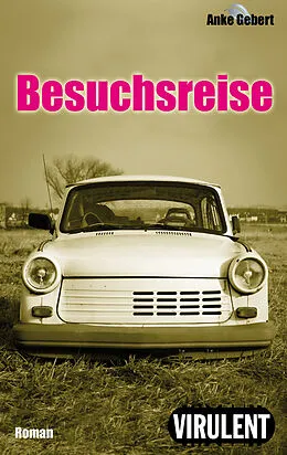 E-Book (epub) Besuchsreise von Anke Gebert