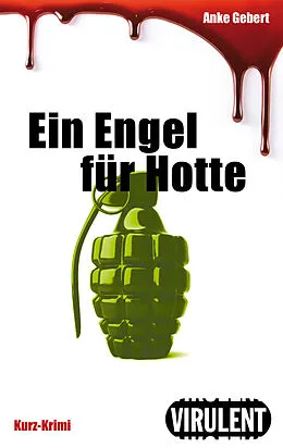 E-Book (epub) Ein Engel für Hotte von Anke Gebert