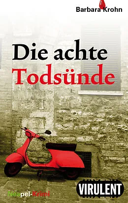 E-Book (epub) Die achte Todsünde von Barbara Krohn