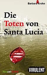 E-Book (epub) Die Toten von Santa Lucia von Barbara Krohn