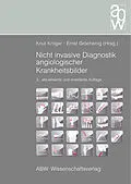 E-Book (epub) Nicht invasive Diagnostik angiologischer Krankheitsbilder von 