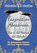 E-Book (pdf) Faszination Abessinien - Bis in die Heimat der Störche von Gabrielle C. J. Couillez