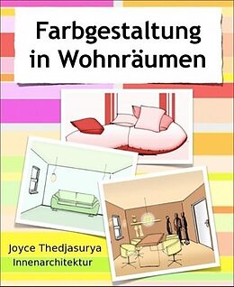 E-Book (epub) Farbgestaltung in Wohnräumen von Joyce Thedjasuyra
