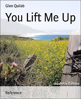 E-Book (epub) You Lift Me Up von Glen Quilab