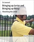 E-Book (epub) Bringing up Junior and Bringing up Missy von Leonard