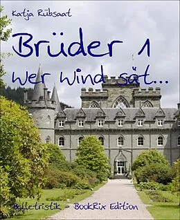 E-Book (epub) Brüder 1 von Katja Rübsaat