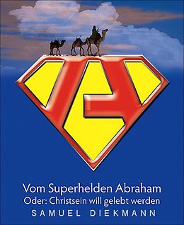 E-Book (epub) Vom Superhelden Abraham von Samuel Diekmann