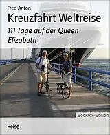 E-Book (epub) Kreuzfahrt Weltreise von Fred Anton