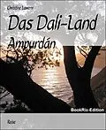 E-Book (epub) Das Dali-Land von Christine Lawens
